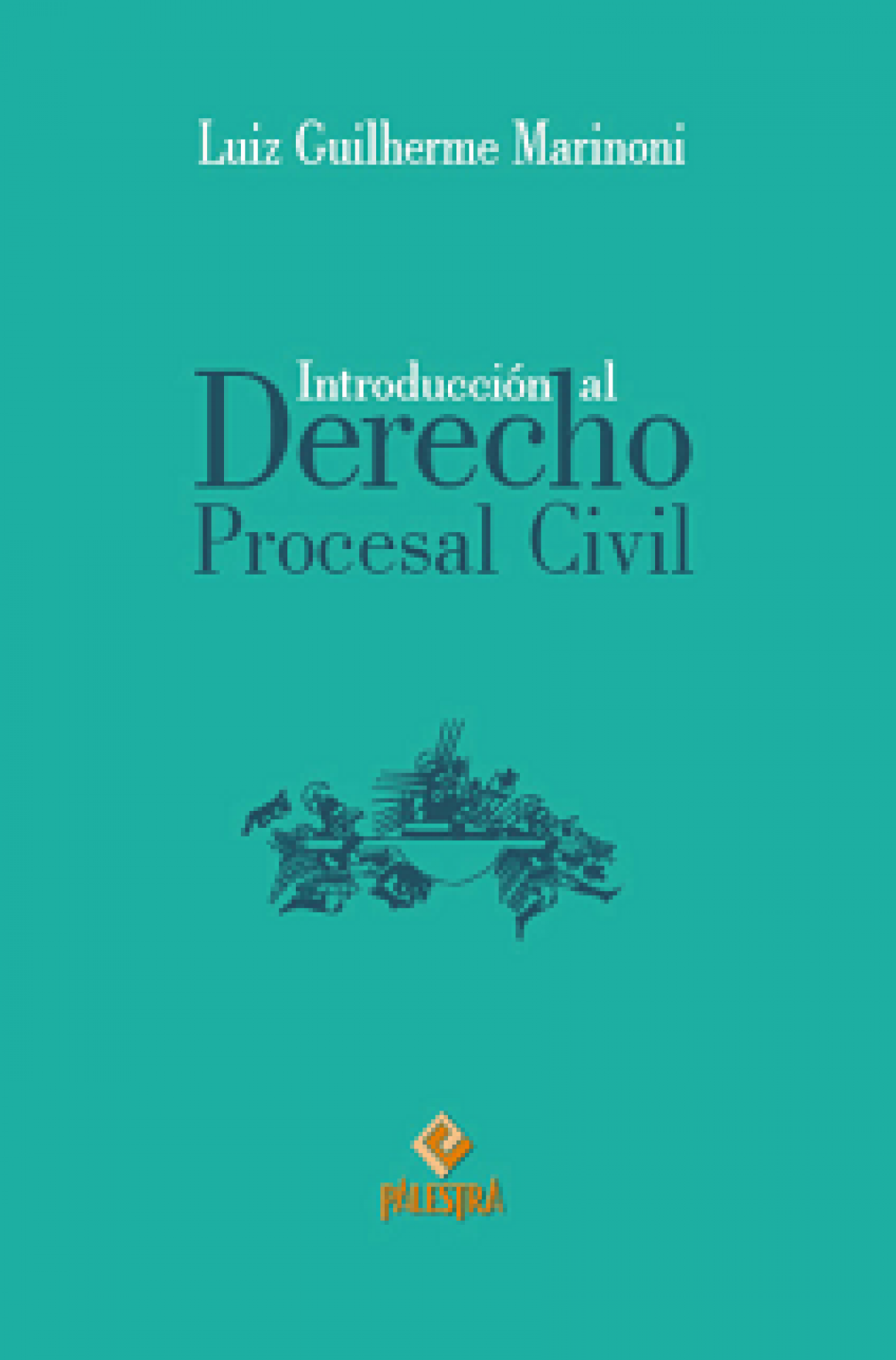 Introducción Al Derecho Procesal Civil Derecho Global México